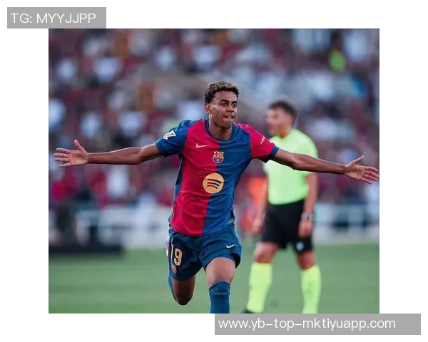 巴黎圣日耳曼持续追逐亚马尔意图强烈巴萨面临新挑战 巴黎圣日耳曼持续追逐亚马尔意图强烈巴萨面临新挑战