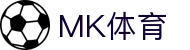 MK体育电脑版-MK体育官方网站-MKSPORTS